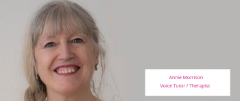 Annie Morrison, Voice Tutor Therapist